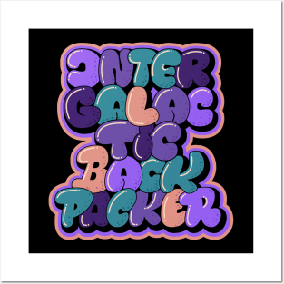 Intergalactic Backpacker. Bubble Style Typography. Posters and Art